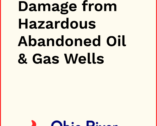 Repairing the Damage from Hazardous Abandoned Oil & Gas Wells