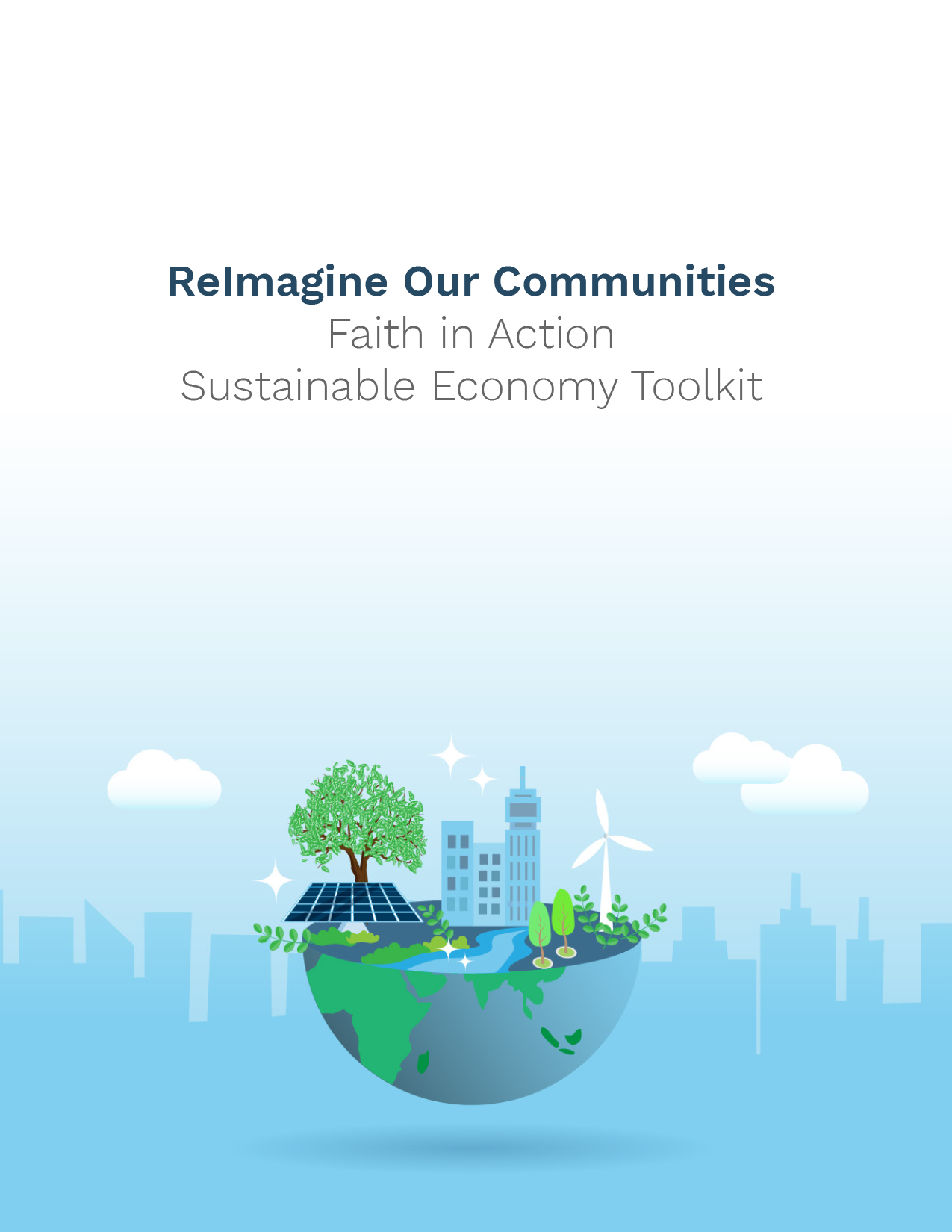 Faith in Action ReImagine Your Community Toolkit for Christians