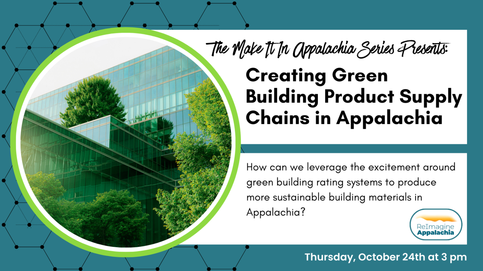 Photo inspiration: Visual Reference: The Make It In Appalachia Series Creating Green Building Product