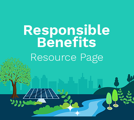 Responsible Benefits Resource Page